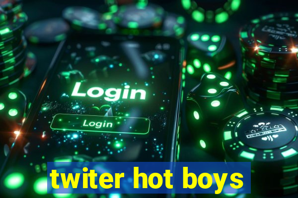 twiter hot boys